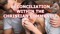 Why Reconciliation within the Christian community?