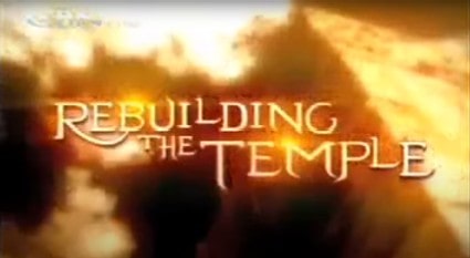 Der dritte Tempel wird wieder gebaut